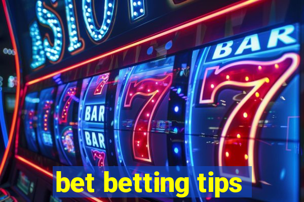 bet betting tips